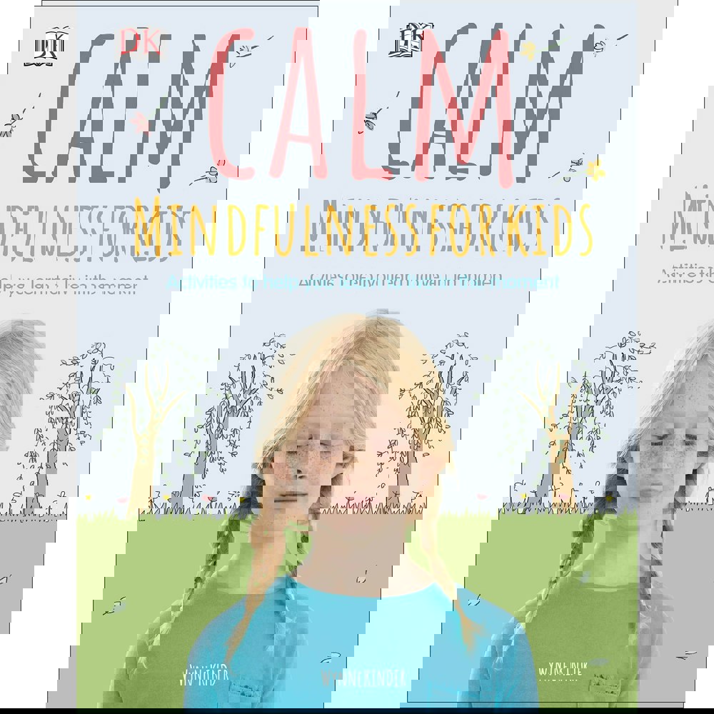 Calm - Mindfulness For Kids by Wynne Kinder