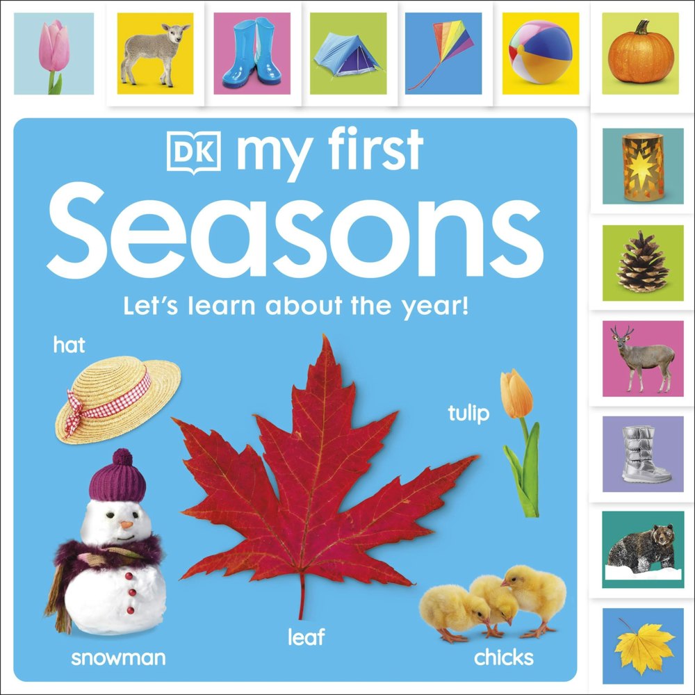 My First Seasons: Let's Learn About the Year! (DK My First Tabbed Board Book)