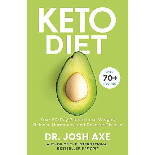 Spring Keto Diet: Your 30-Day Plan to Lose Weight, Balance Hormones, Boost Brain Health, and Reve...