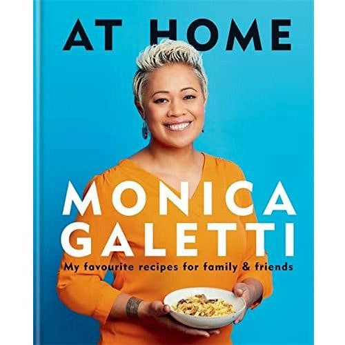 Aster At Home: The New Cookbook From Monica Galetti of Masterchef The Professionals