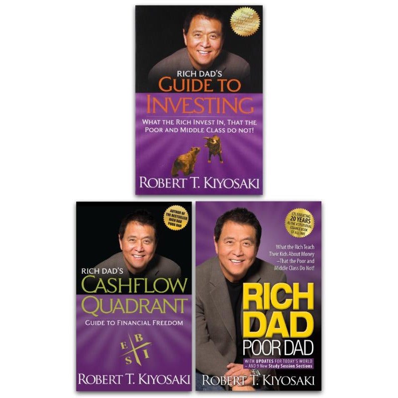 Robert T. Kiyosaki's Rich Dads Guide To Investing, Rich Dads Cashflow Quadrant, Rich Dad Poor Dad