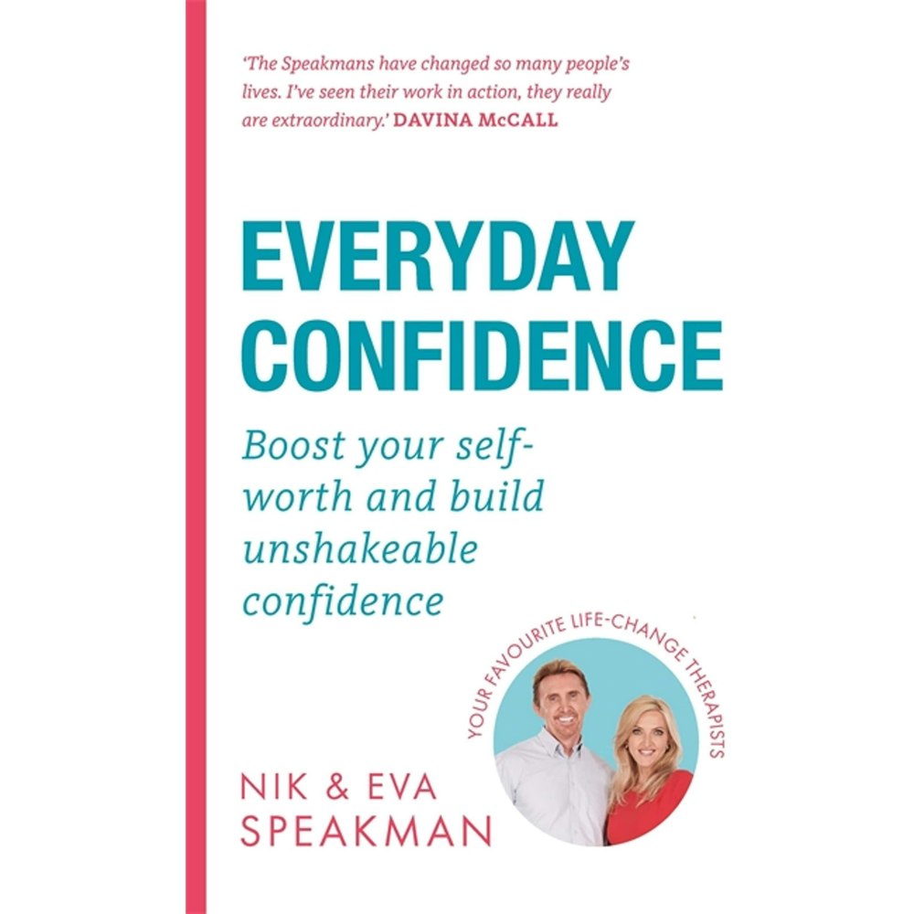 Orion Everyday Confidence: Boost your self-worth and build unshakeable confidence by Nik Speakman