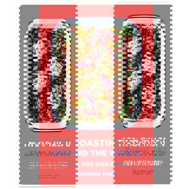 The Roasting Tin Around the World by Rukmini Iyer
