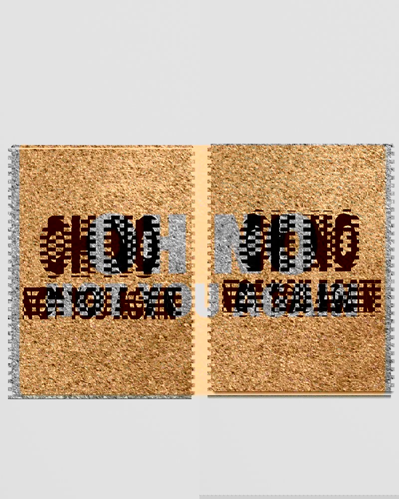 Not You Again Doormat