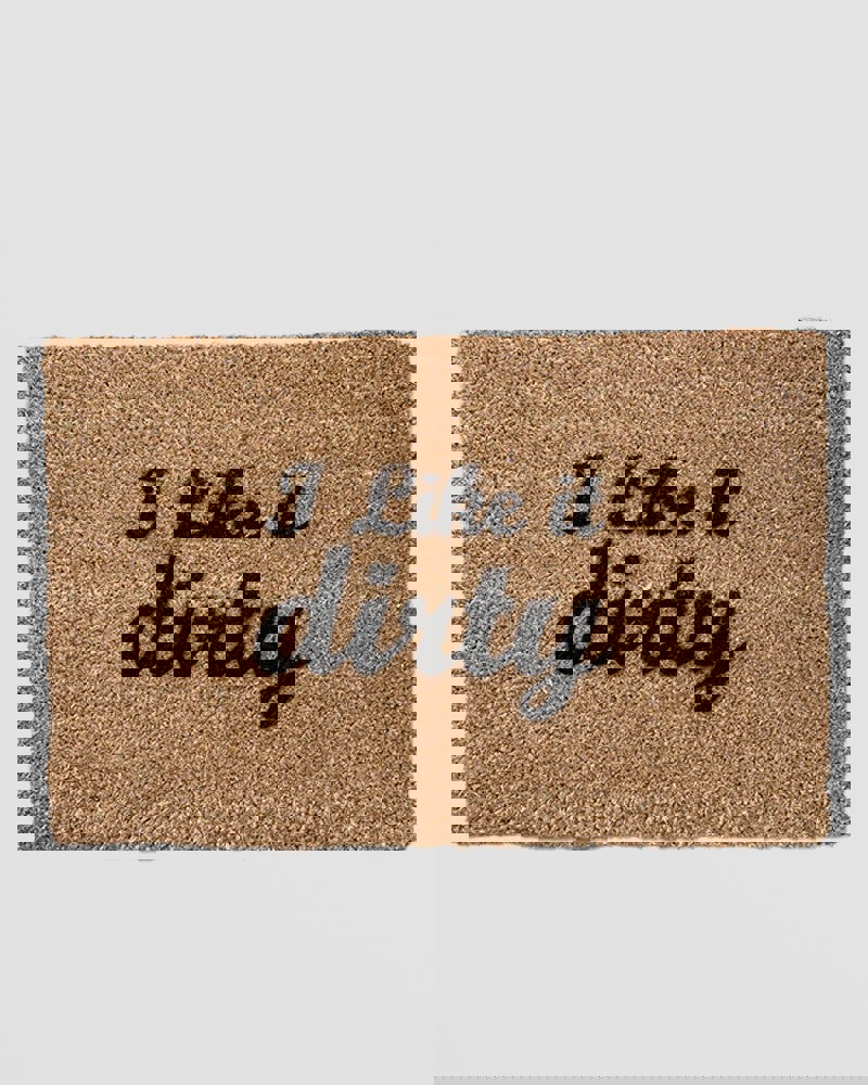 I Like It Dirty Doormat
