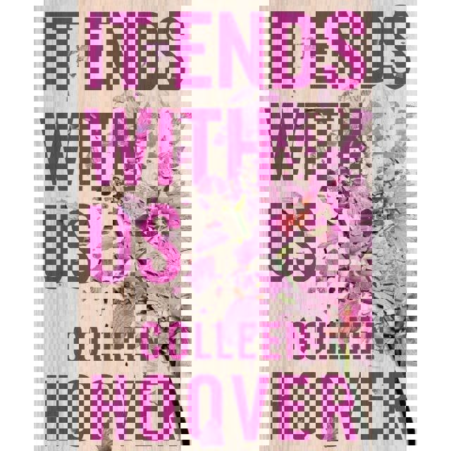 It Ends With Us by Colleen Hoover