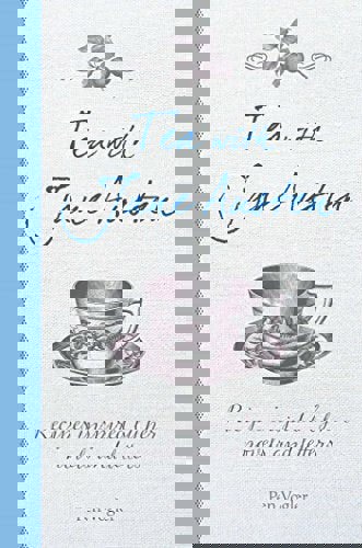 Tea with Jane Austen: Recipes inspired by her novels and letters by Pen Vogler