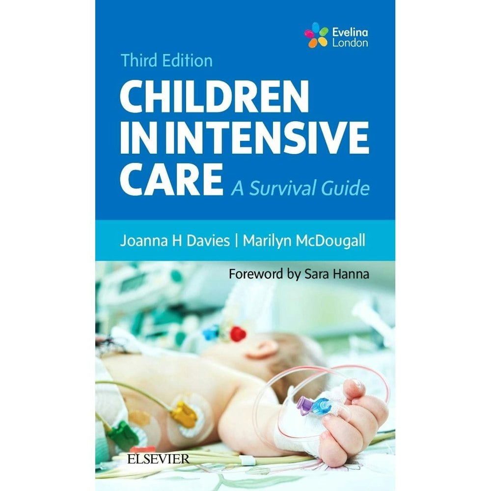 Elsevier Children in Intensive Care: A Survival Guide