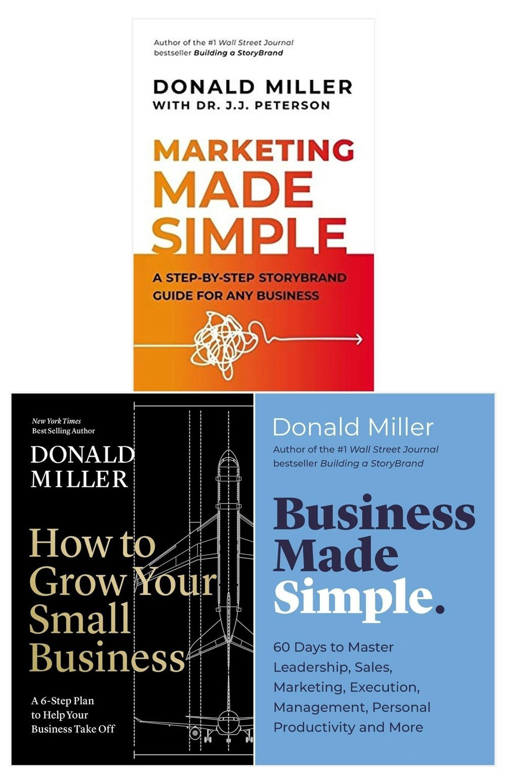 Donald Miller 3 Books How to Grow Your Small Business, Business Made Simple, Marketing Made Simple