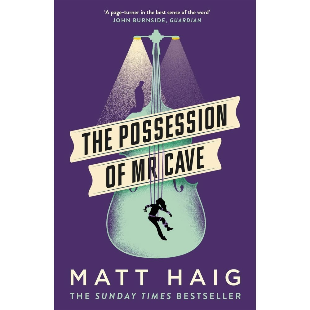 Canongate Books The Possession of Mr Cave by Matt Haig