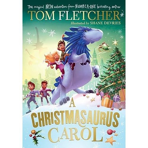 A Christmasaurus Carol by Tom Fletcher