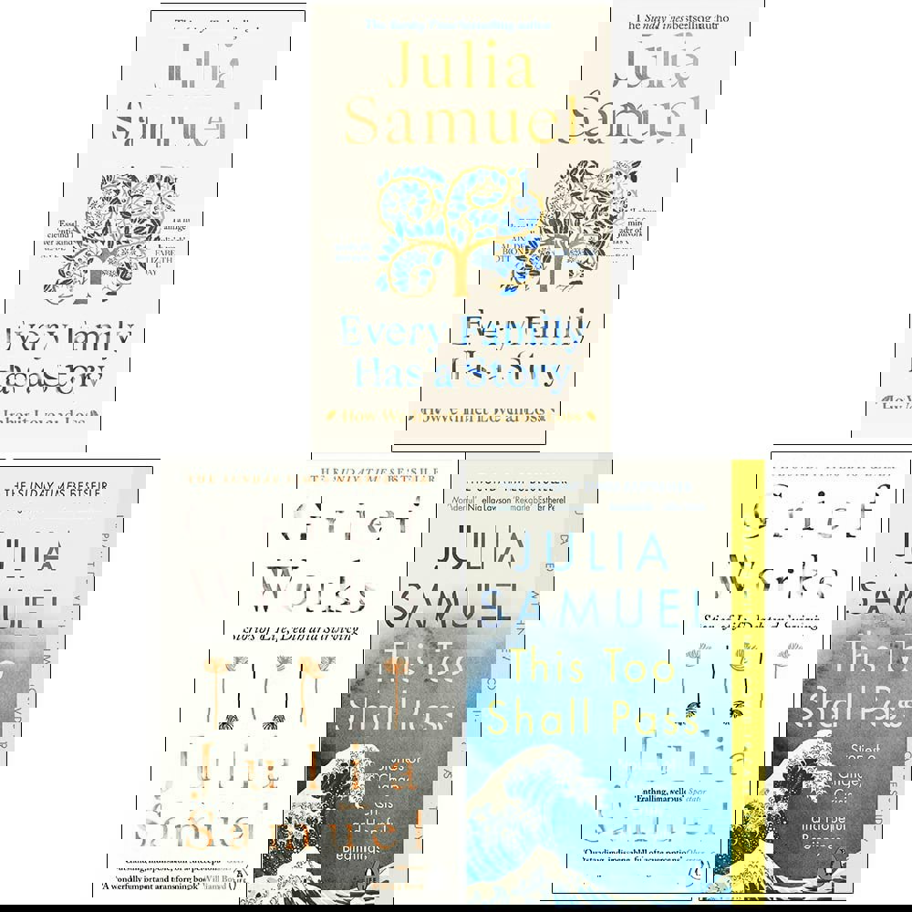 Julia Samuel Collection 3 Books Set (Every Family Has A Story, Grief Works, This Too Shall Pass)