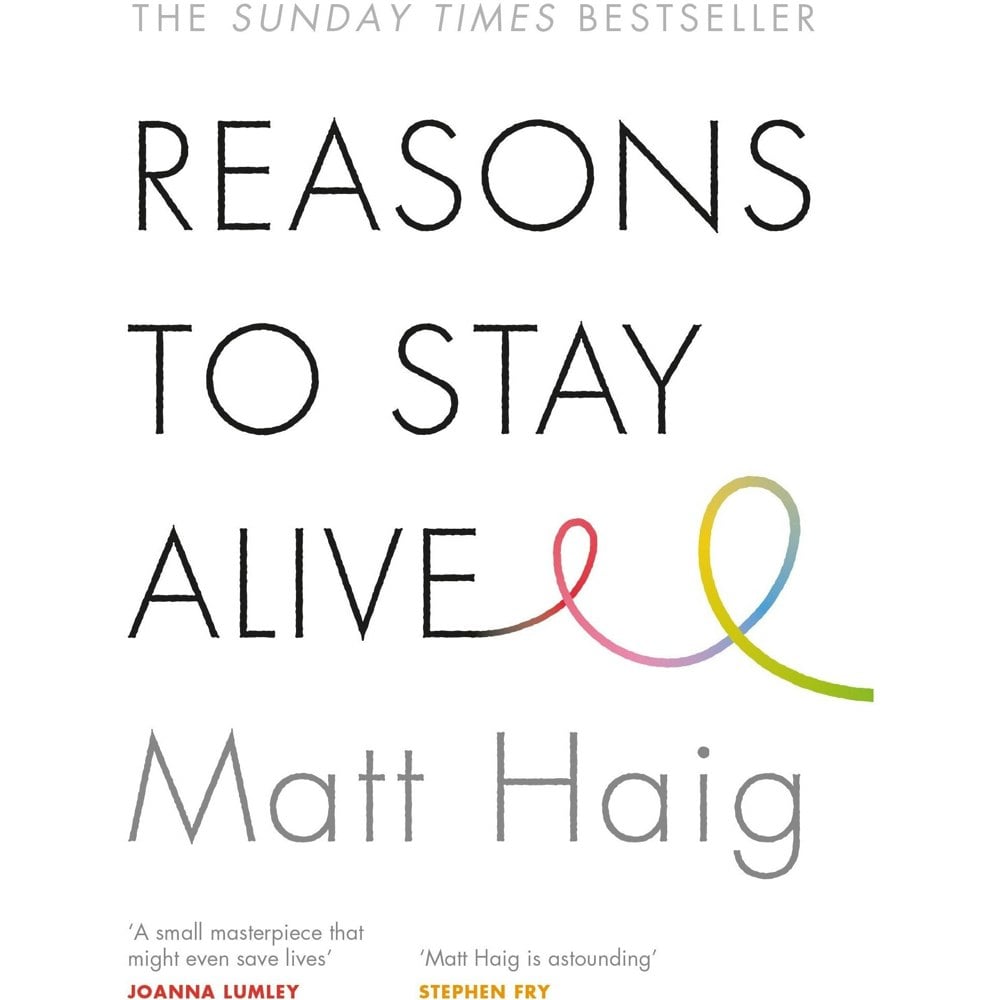 Canongate Books Reasons To Stay Alive by Matt Haig