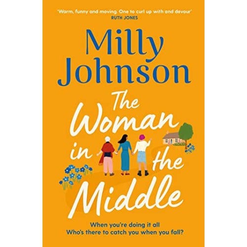 The Woman in the Middle: the perfect escapist read from the much-loved Sunday Times bestseller