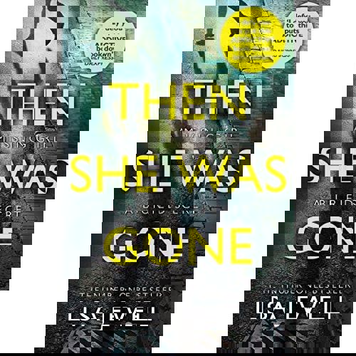Arrow Then She Was Gone by Lisa Jewell