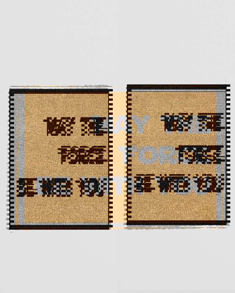 May The Force Be With You Doormat