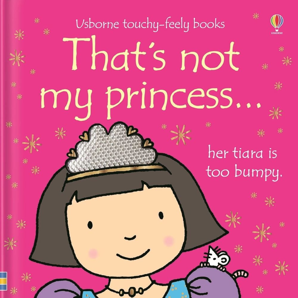 Usborne Touchy Feely That's Not My Princess by Fiona Watt
