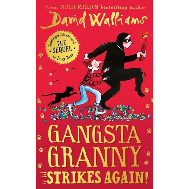 Gangsta Granny Strikes Again! by bestselling author David Walliams