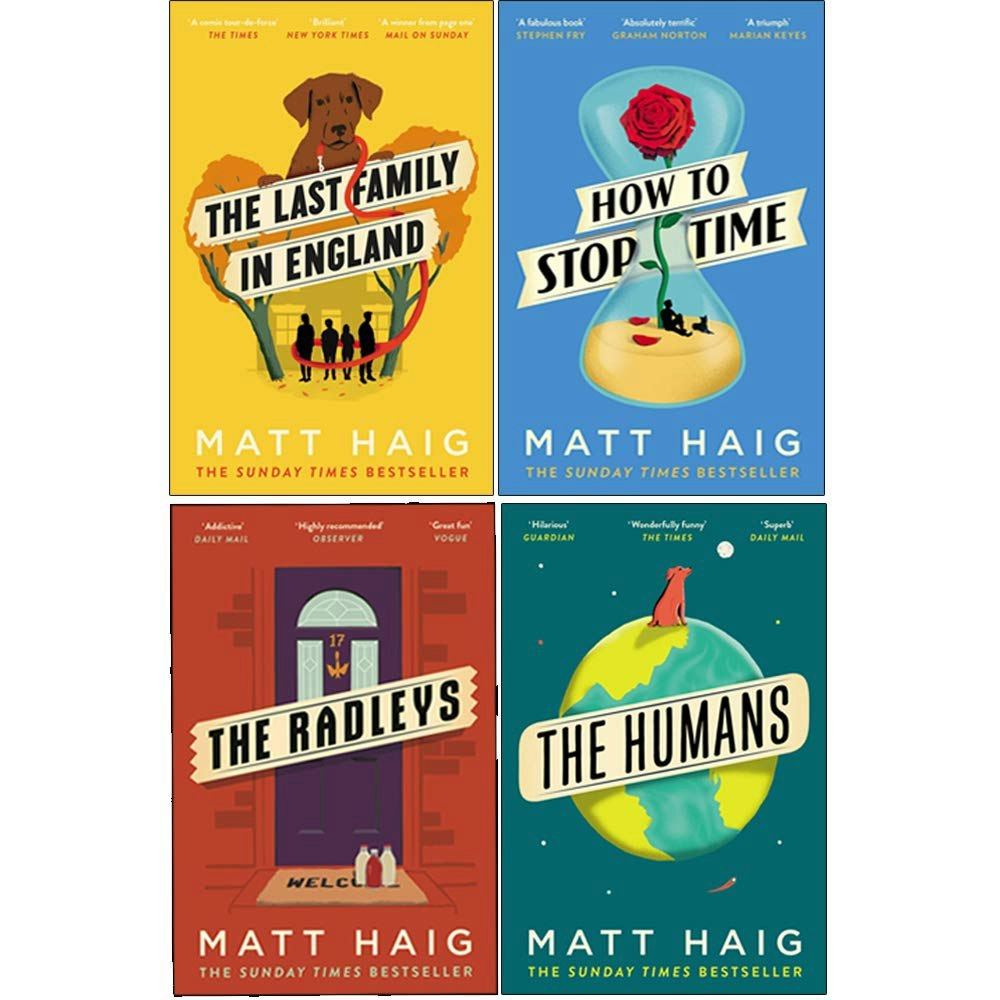 Matt Haig 4 Book Set The Last Family in England, How to Stop Time, The Radleys, The Humans