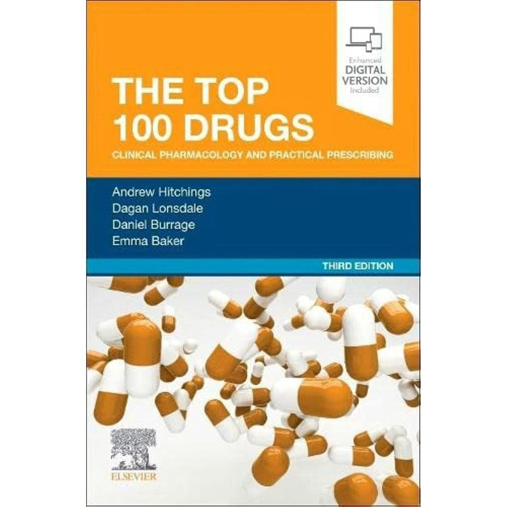 Elsevier The Top 100 Drugs: Clinical Pharmacology and Practical Prescribing