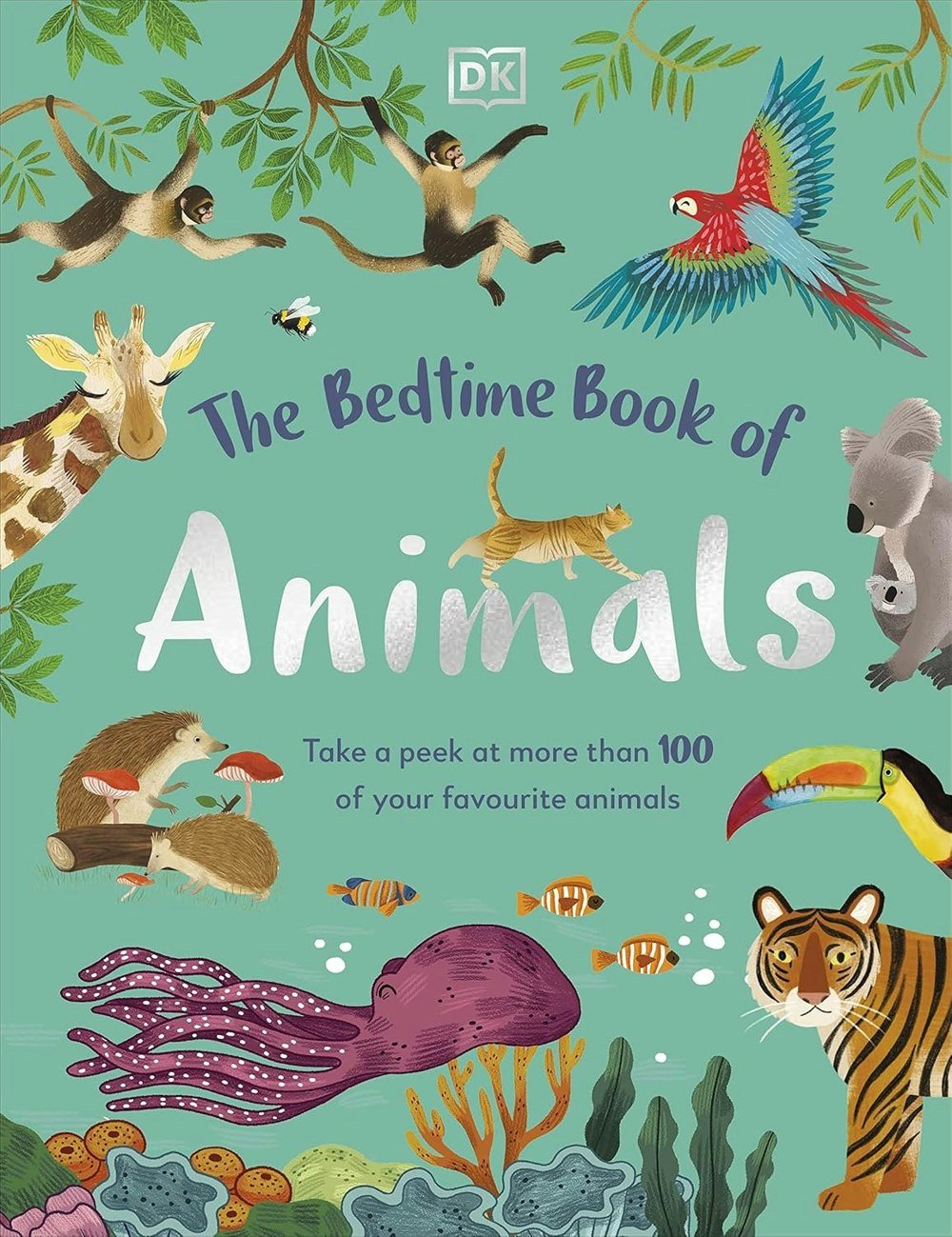 The Bedtime Book of Animals: Take a Peek at more than 50 of your Favourite Animals