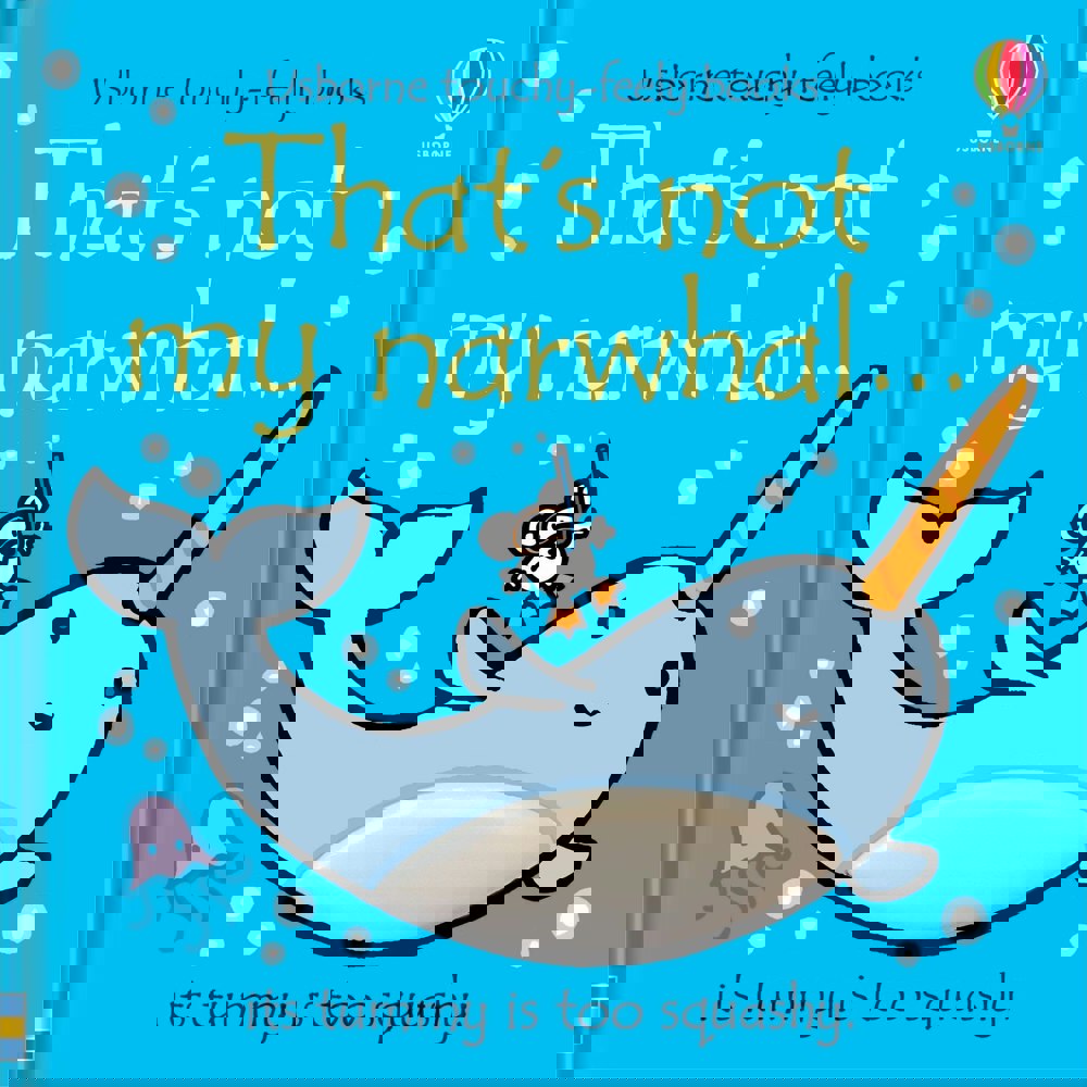 Thats Not My Narwhal Touchy-Feely Board Books