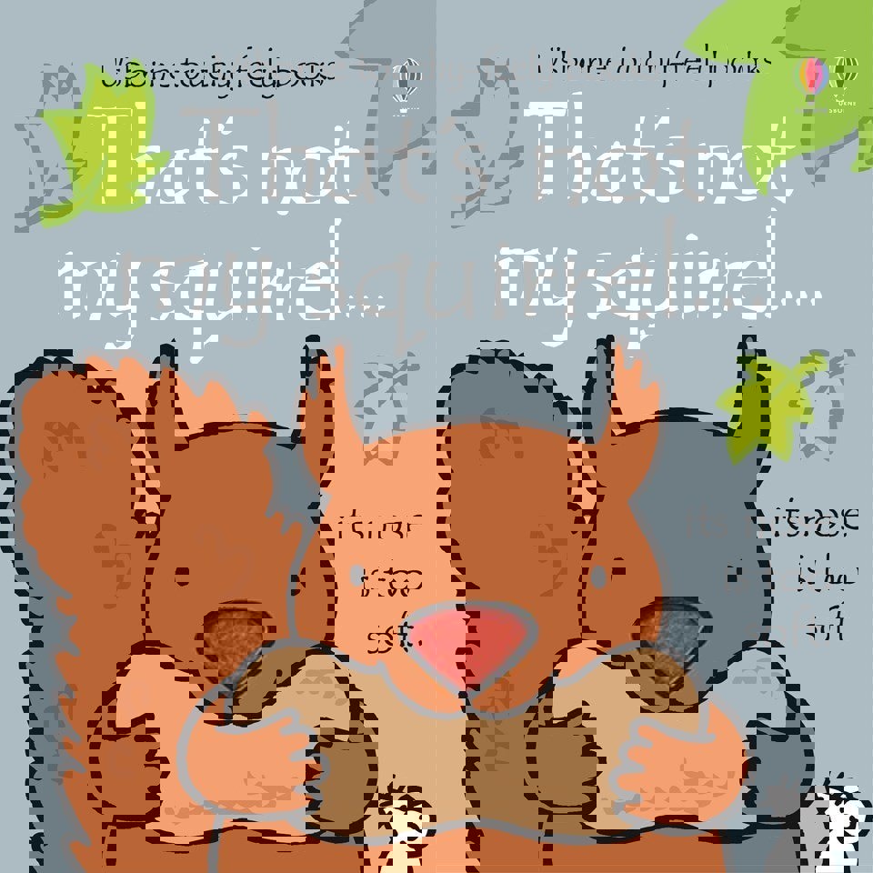 Thats Not My Squirrel Touchy-Feely Board Books