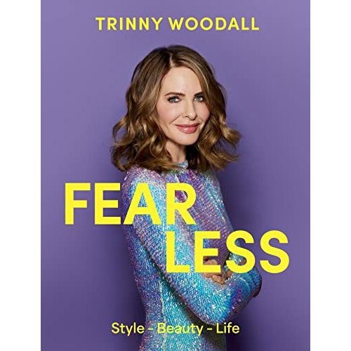 Fearless: the how to guide to find your style, boost your confidence and live your best life