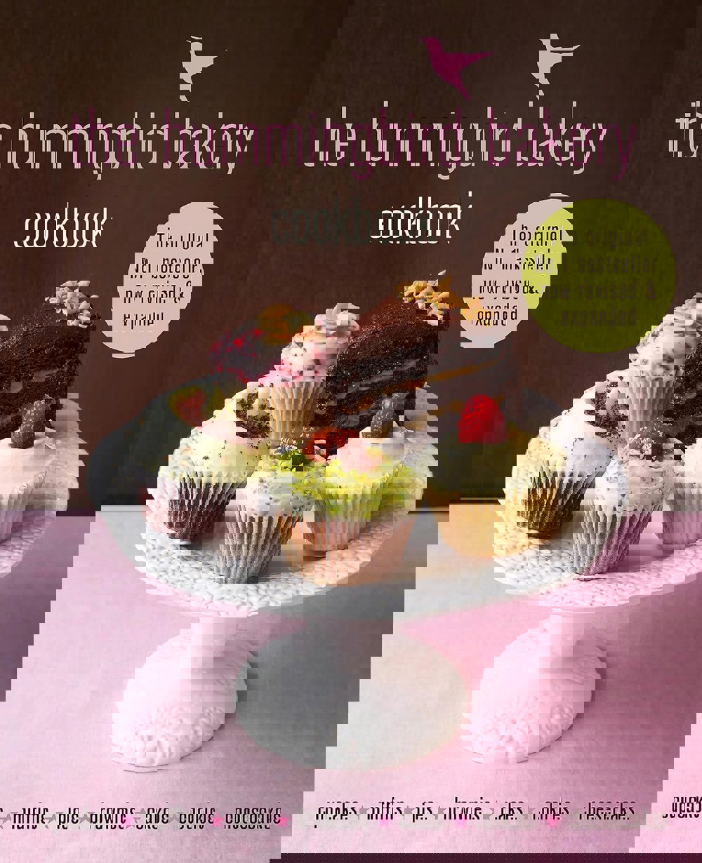 The Hummingbird Bakery Cookbook: Now Revised And Expanded With New Recipes