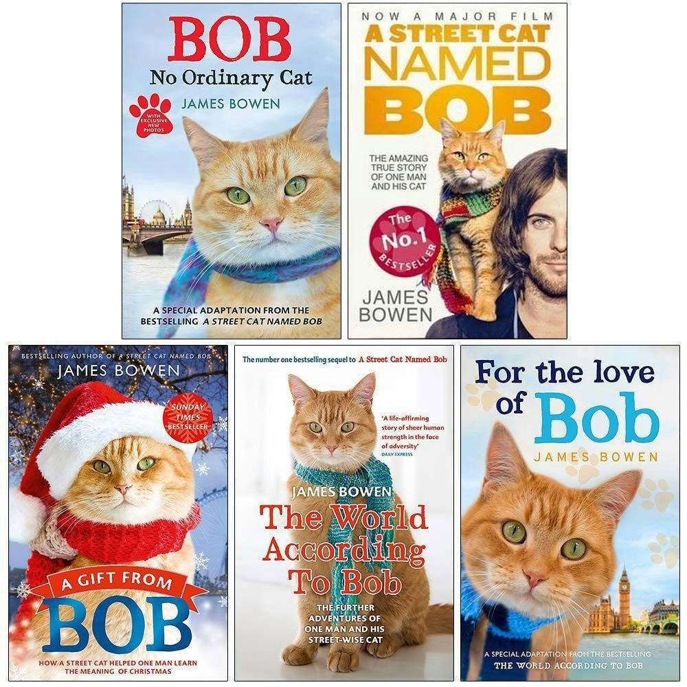 Bob No Ordinary Cat, The World According to Bob, A Gift from Bob and A Street Cat Named Bob 5 Books