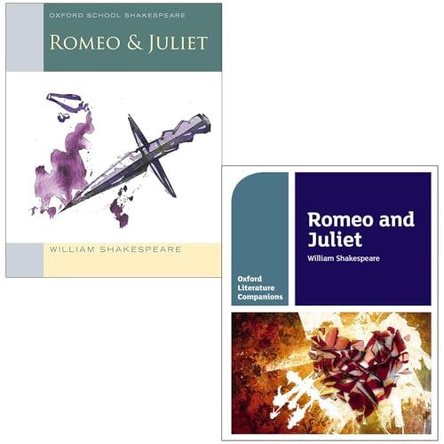 William Shakespeare Romeo and Juliet and Romeo and Juliet Oxford Literature Companions 2 Book Set