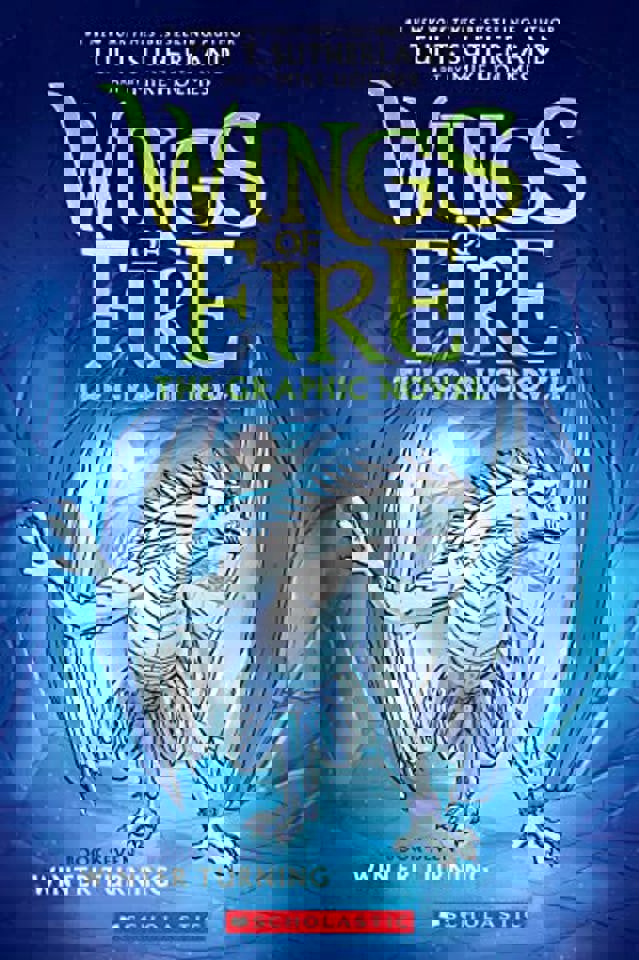 Winter Turning (Wings of Fire Graphic Novel 7) by Tui T. Sutherland