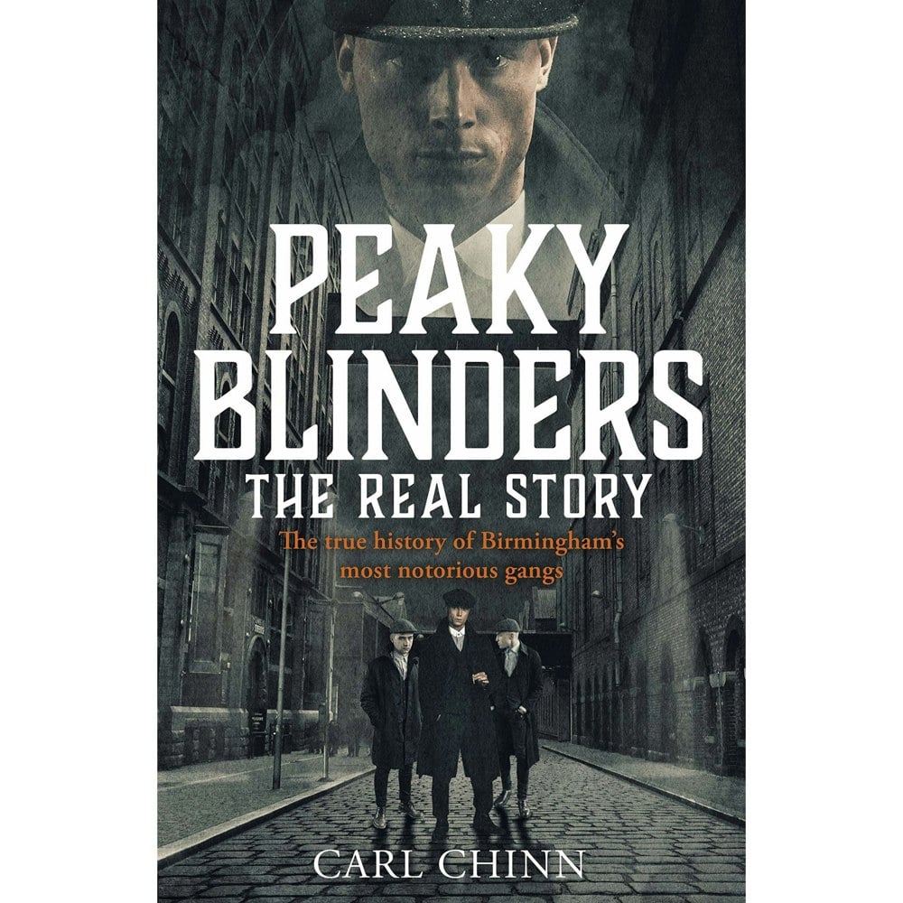 John Blake Publishing Ltd Peaky Blinders by Carl Chinn