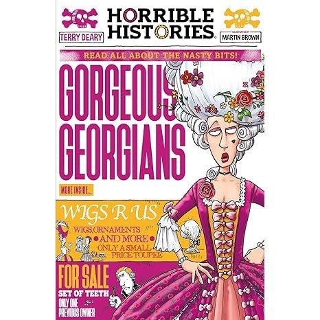 Scholastic Gorgeous Georgians (newspaper edition) (Horrible Histories) by Terry Deary