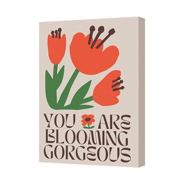 Benjamin Tate Design You Are Blooming Gorgeous Canvas Wall Art Print For Home Decor