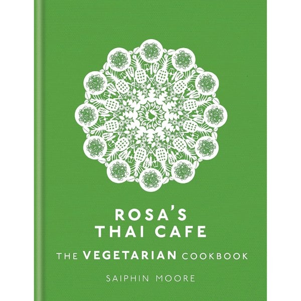 Mitchell Beazley Rosa's Thai Cafe: The Vegetarian Cookbook