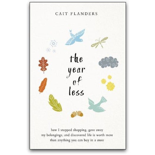 The Year of Less by Cait Flanders