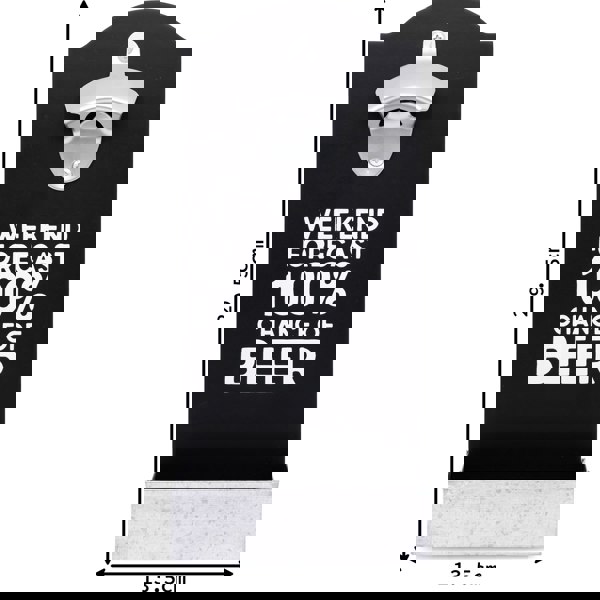 Maison des Cadeaux "Weekend Forecast" Bottle Opener