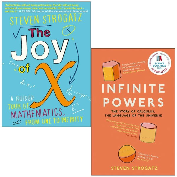 Steven Strogatz 2 Book Set The Joy of X and Infinite Powers The Story of Calculus