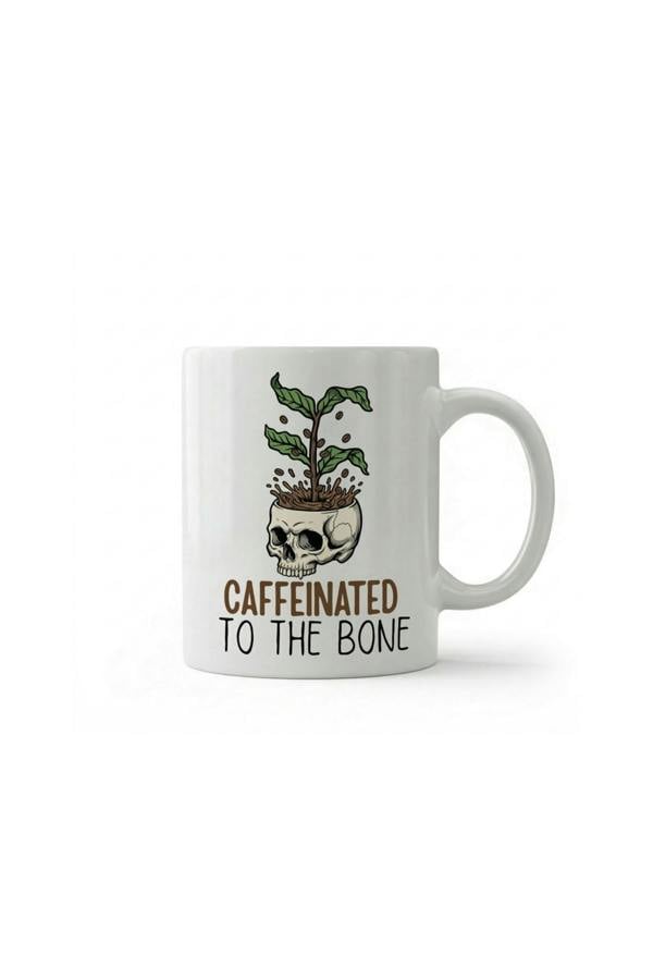 Dyzi Caffeinated to the Bone Quote Ceramic Coffee Mug White