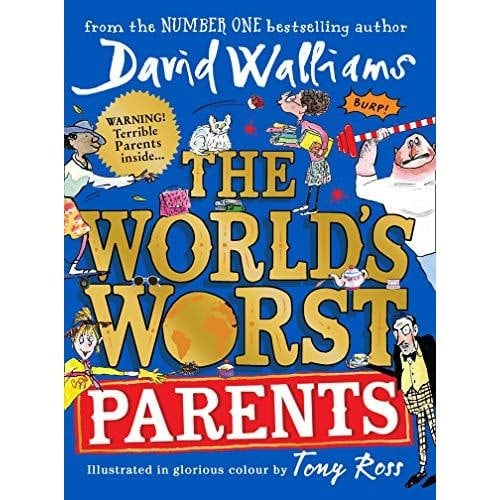 The World's Worst Parents by David Walliams