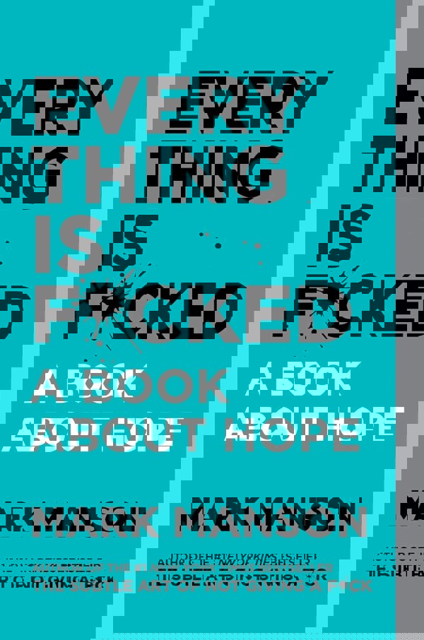 The Subtle Art of Not Giving a F*ck, Everything is F*cked, Atomic Habits and The Courage to Be Disliked 4 Books Set