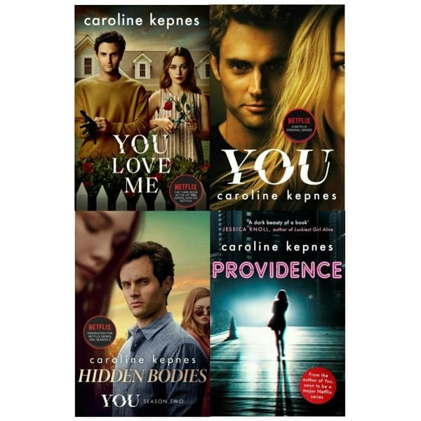 Caroline Kepnes You Series 4 Book Set You, Hidden Bodies, Providence