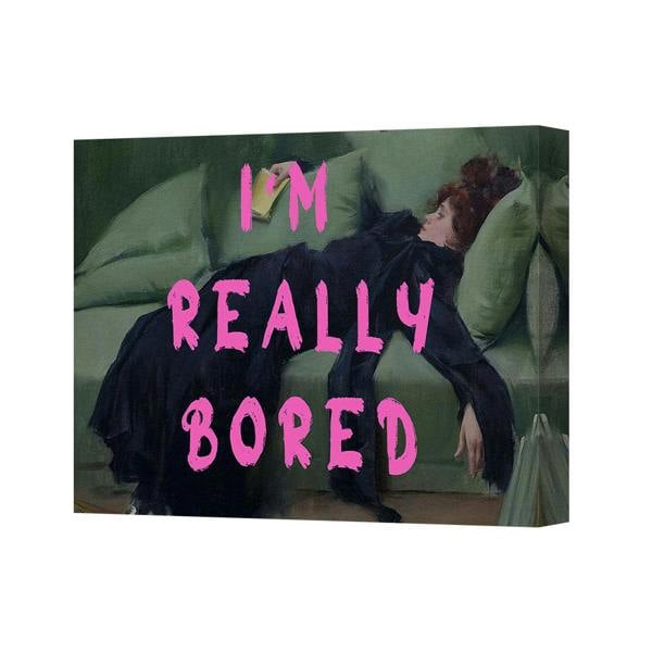 Benjamin Tate Design I'm Really Bored Canvas Wall Art Print UK Handmade Home Decor