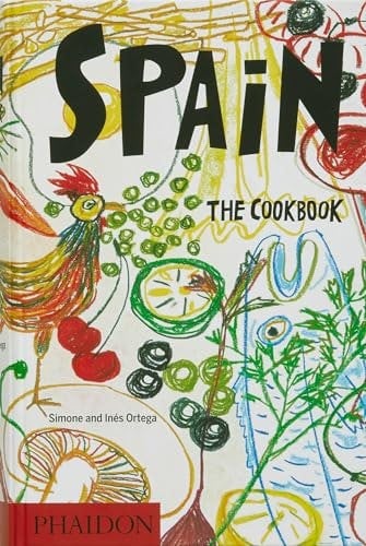 Spain: The Cookbook by Simone and Ines Ortega