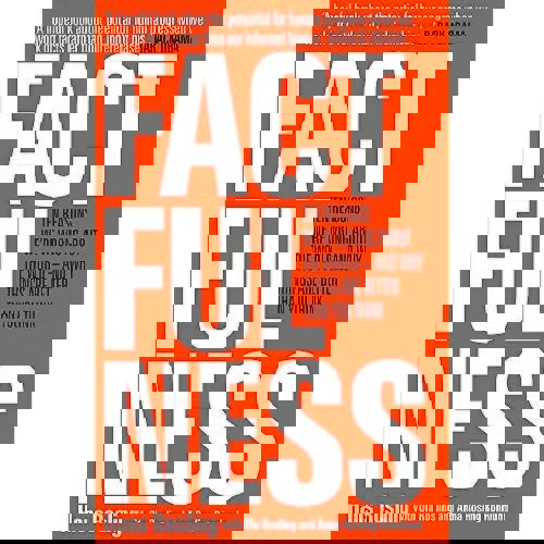 Factfulness: Ten Reasons We're Wrong About The World And Why Things Are Better Than You Think