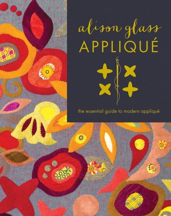 Alison Glass Appliqué - Alison Glass
