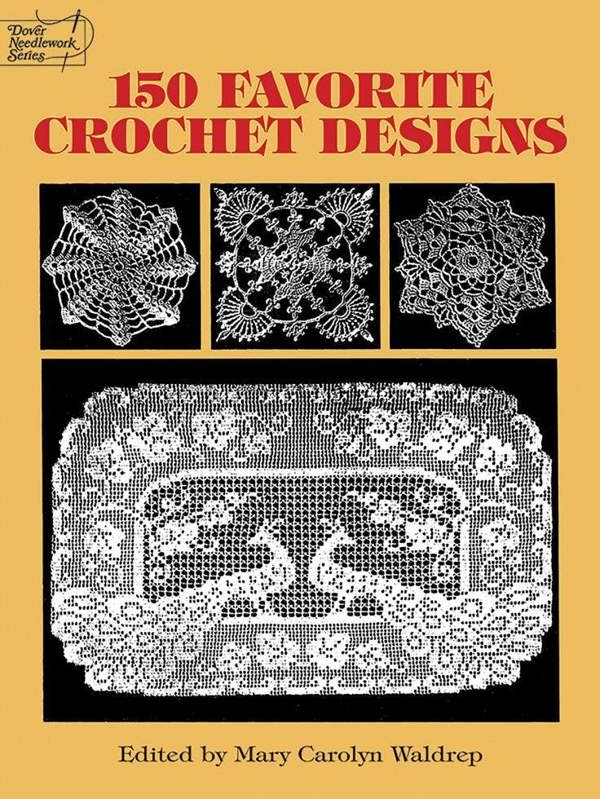150 Favorite Crochet Designs
