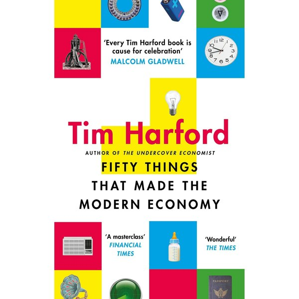 Tim Harford 3 Book Set Messy, Fifty Things that Made the Modern Economy, The Undercover Economist