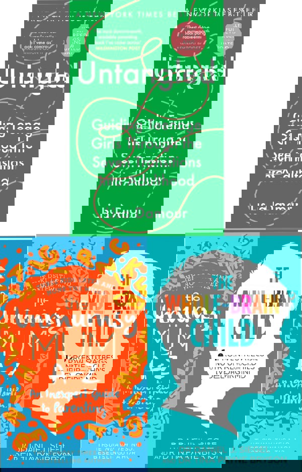 Guide to Parenting 3 Books Collection Set (The Unmumsy Mum A-Z,The Whole-Brain Child, Untangled)